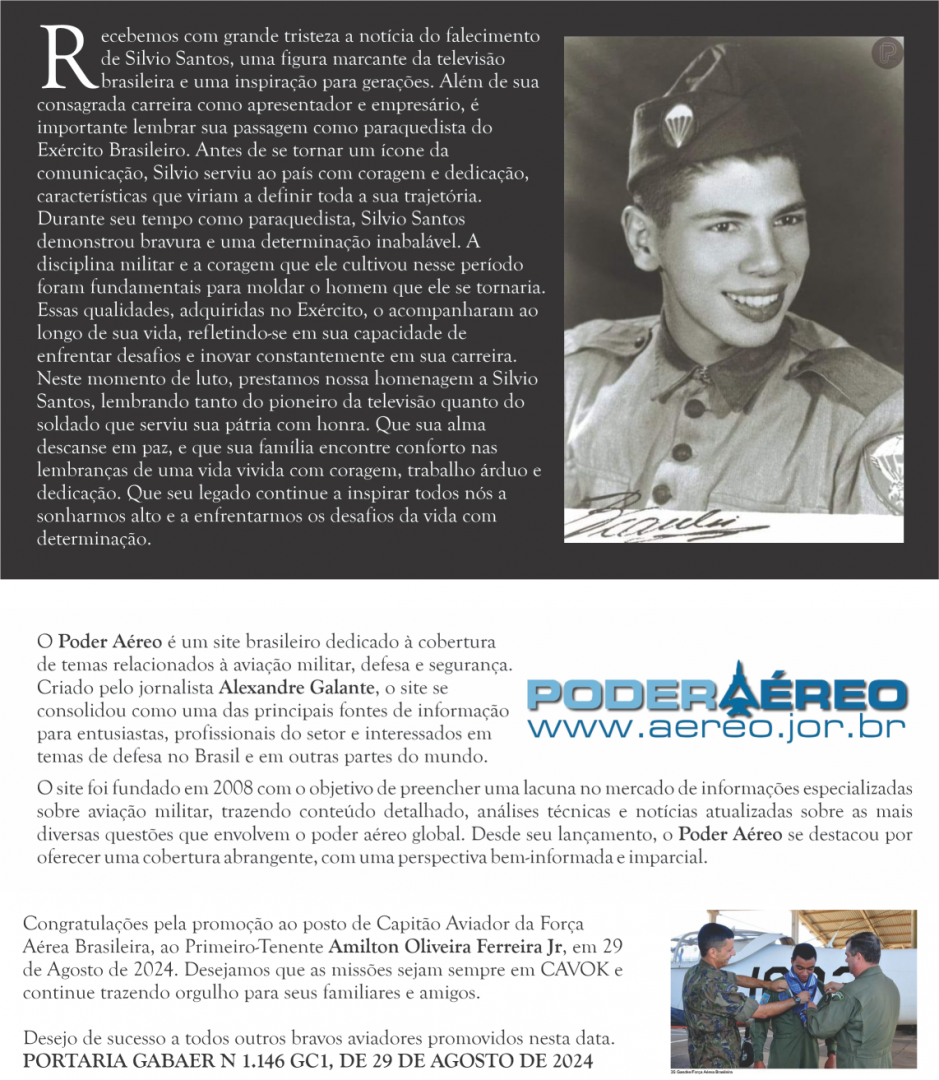 Curtas, Silvio Santos, falecimento Silvio Santos, legado Silvio Santos, Franco Rovedo, ex-paraquedista, Exército Brasileiro, televisão brasileira, empresário, ícone da comunicação, Alexandre Galante, Poder Aéreo, aviação militar, defesa e segurança, jornalismo de defesa, aviação global, aviador, promoção Força Aérea, Primeiro-Tenente Amilton Oliveira Ferreira Jr, Capitão Aviador, Força Aérea Brasileira, CAVOK, portaria GABAER, carreira militar, coragem, disciplina, inovação, jornalismo especializado, desafios, honra, televisão, pioneiro.