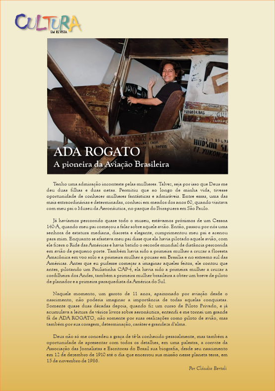 #AdaRogato #AviadoraBrasileira #PioneiraDaAviação #MulheresInspiradoras #HistóriaDaAviação #Avião #MuseuDaAeronáutica #RecordesDeVoo #AviaçãoBrasileira #FrancoRovedo #CulturaEmRevista #Brasília #CordilheiraDosAndes #PaulistinhaCAP4 #RideDasAméricas #PrimeiraPiloto #MulheresNaAviação #ForçaFeminina #Amazônia #SãoPaulo #BiografiaDeAviadores #InspiraçãoFeminina #Coragem #Legado #HistóriaDoBrasil #Paraquedismo #MulheresForte #Aventuras #Determinação #ClaudiBertoli